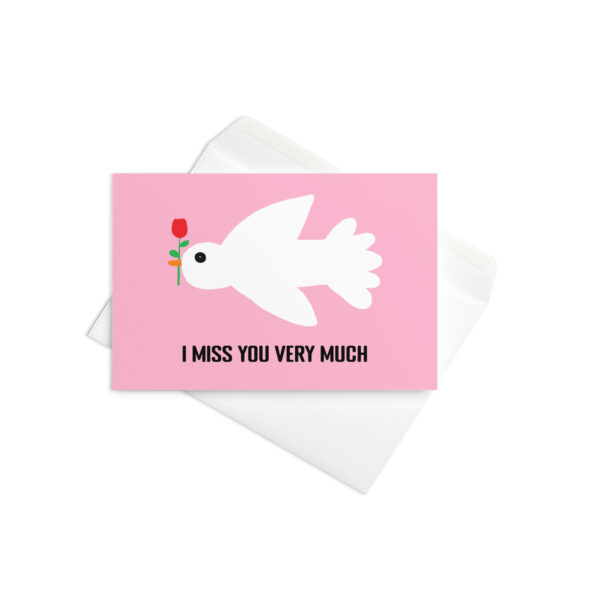 I Miss You Very Much White Dove Bird Rose Long Distance Love Card