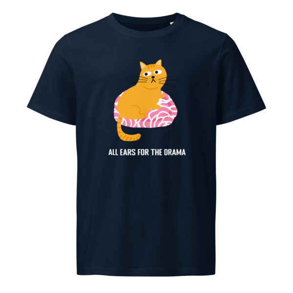 Cute Funny All Ears for the Drama Yellow Cat Unisex organic mid-light t-shirt