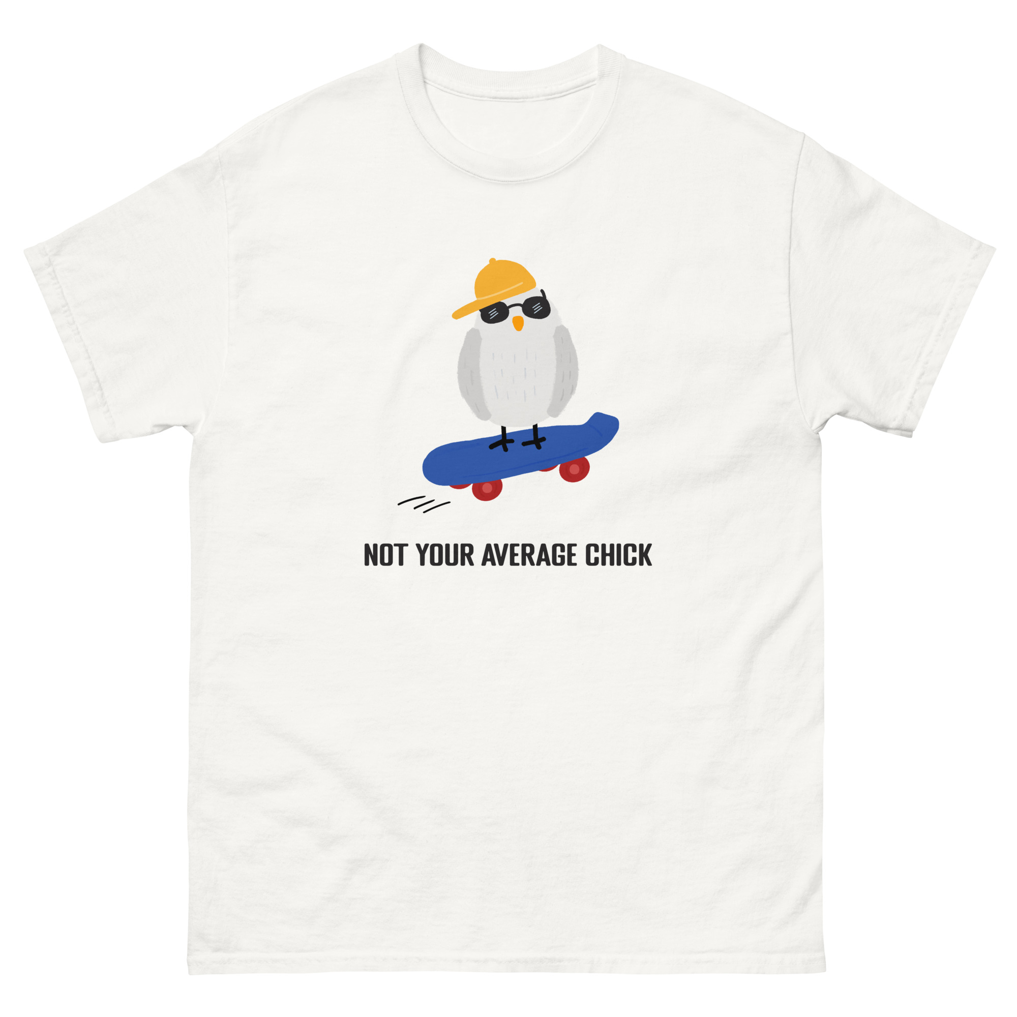 Not Your Average Chick Skateboarding Lover Unisex classic tee