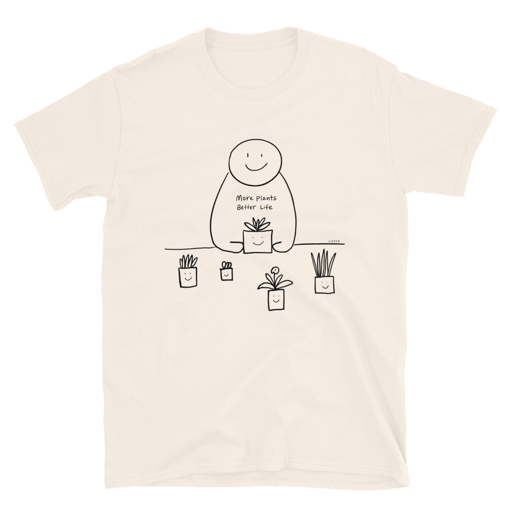 Plant Lover More Plants Better Life Unisex T-Shirt - Image 4